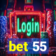 bet 55